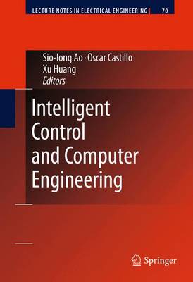 Intelligent Control and Computer Engineering - Lecture Notes in Electrical Engineering 70 (Hardback)