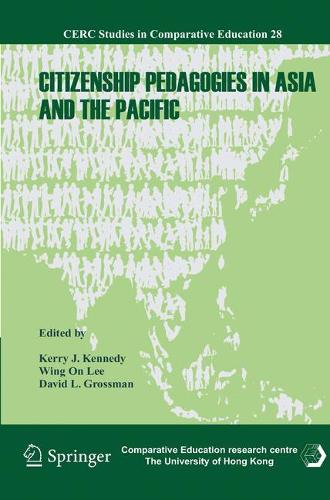 Citizenship Pedagogies in Asia and the Pacific - CERC Studies in Comparative Education 28 (Hardback)