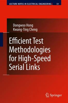 Efficient Test Methodologies for High-Speed Serial Links - Lecture Notes in Electrical Engineering 51 (Paperback)