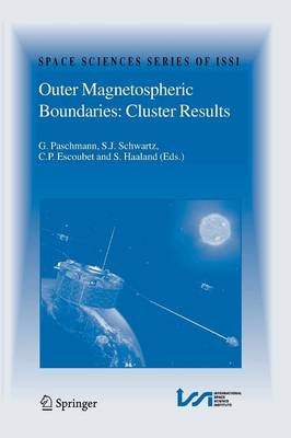Outer Magnetospheric Boundaries: Cluster Results - Space Sciences Series of ISSI 20 (Paperback)