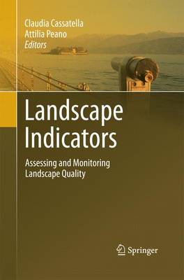 Landscape Indicators: Assessing and Monitoring Landscape Quality (Paperback)