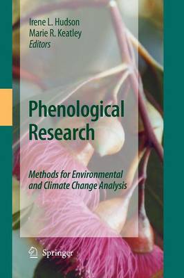 Phenological Research: Methods for Environmental and Climate Change Analysis (Paperback)