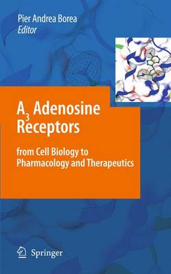 A3 Adenosine Receptors from Cell Biology to Pharmacology and Therapeutics (Paperback)