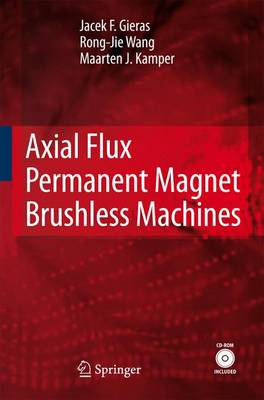 Axial Flux Permanent Magnet Brushless Machines (Paperback)