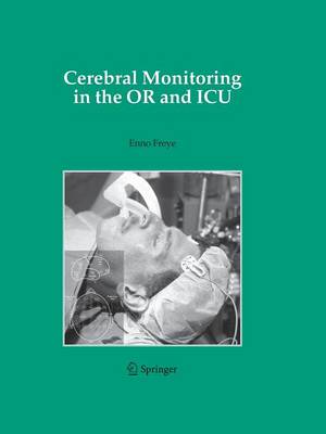 Cerebral Monitoring in the OR and ICU (Paperback)
