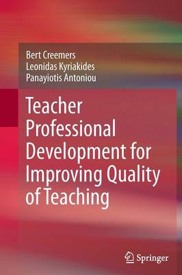 Teacher Professional Development for Improving Quality of Teaching (Paperback)