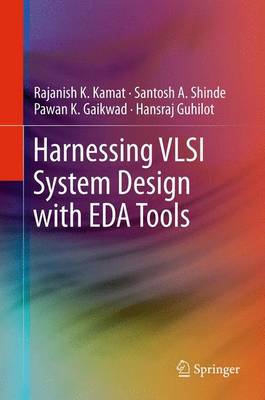 Harnessing VLSI System Design with EDA Tools (Paperback)