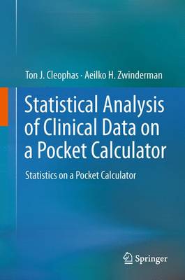 Statistical Analysis of Clinical Data on a Pocket Calculator: Statistics on a Pocket Calculator (Paperback)