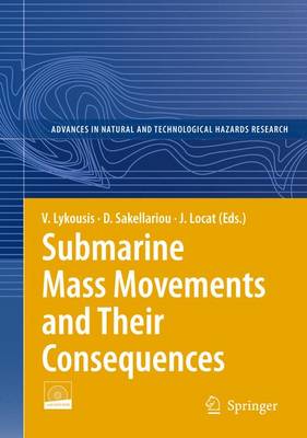 Submarine Mass Movements and Their Consequences: 3rd International Symposium - Advances in Natural and Technological Hazards Research 27 (Paperback)