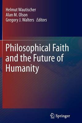 Philosophical Faith and the Future of Humanity (Paperback)