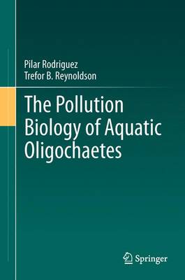 The Pollution Biology of Aquatic Oligochaetes (Paperback)