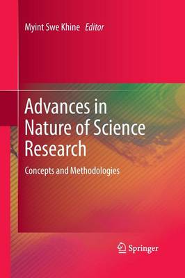 Advances in Nature of Science Research: Concepts and Methodologies (Paperback)