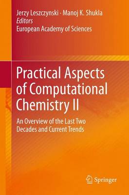 Practical Aspects of Computational Chemistry II: An Overview of the Last Two Decades and Current Trends (Paperback)