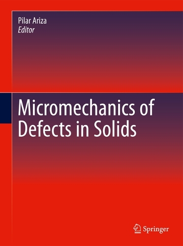 Micromechanics of Defects in Solids (Paperback)
