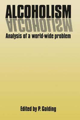 Alcoholism: Analysis of a World-Wide Problem (Paperback)