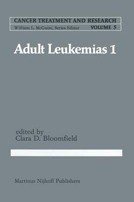 Adult in Leukemias 1 - Cancer Treatment and Research 5 (Paperback)
