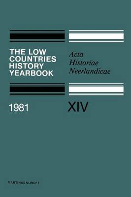 The Low Countries History Yearbook: Acta Historiae Neerlandicae (Paperback)