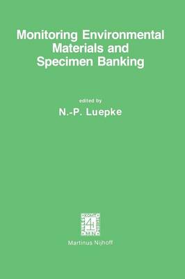 Monitoring Environmental Materials and Specimen Banking: Proceedings of the International Workshop, Berlin (West), 23-28 October 1978 (Paperback)