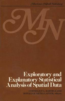 Exploratory and explanatory statistical analysis of spatial data (Paperback)