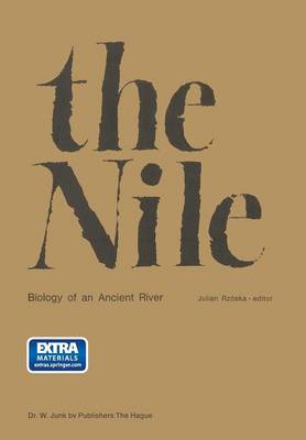 The Nile, Biology of an Ancient River: Biology of an Ancient River - Monographiae Biologicae 29 (Paperback)