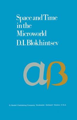 Space and Time in the Microworld (Paperback)