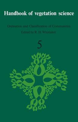 Ordination and Classification of Communities - Handbook of Vegetation Science 5-3 (Paperback)