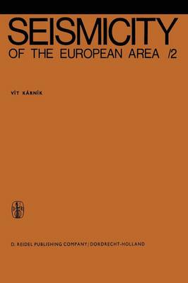 Seismicity of the European Area: Part 2 (Paperback)