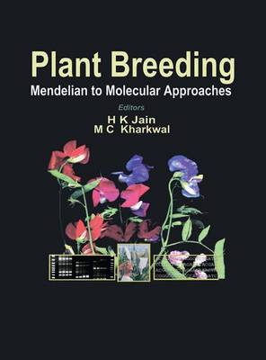 Plant Breeding: Mendelian to Molecular Approaches (Paperback)