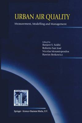 Urban Air Quality: Measurement, Modelling and Management: Proceedings of the Second International Conference on Urban Air Quality: Measurement, Modelling and Management Held at the Computer Science School of the Technical University of Madrid 3-5 March 1999 (Paperback)