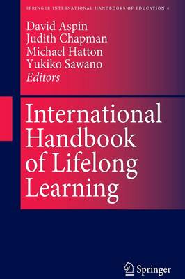 International Handbook of Lifelong Learning - Springer International Handbooks of Education 6 (Paperback)