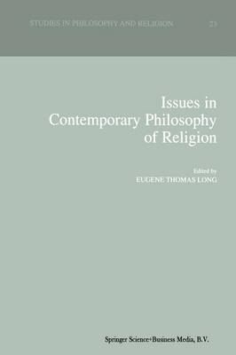 Issues in Contemporary Philosophy of Religion - Studies in Philosophy and Religion 23 (Paperback)