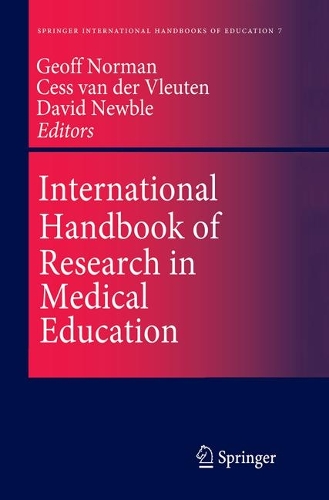 International Handbook of Research in Medical Education - Springer International Handbooks of Education 7 (Paperback)