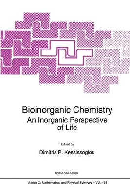 Bioinorganic Chemistry: An Inorganic Perspective of Life - NATO Science Series C 459 (Paperback)
