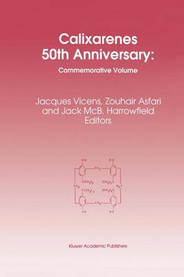 Calixarenes 50th Anniversary: Commemorative Issue (Paperback)