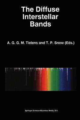 The Diffuse Interstellar Bands - Astrophysics and Space Science Library 202 (Paperback)