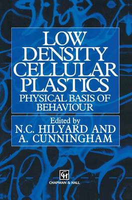 Low density cellular plastics: Physical basis of behaviour (Paperback)