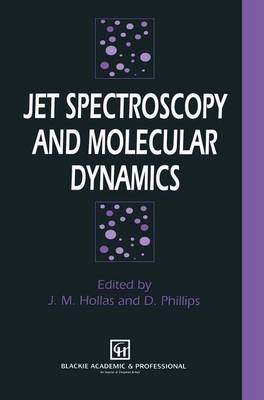 Jet Spectroscopy and Molecular Dynamics (Paperback)