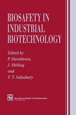 Biosafety in Industrial Biotechnology (Paperback)