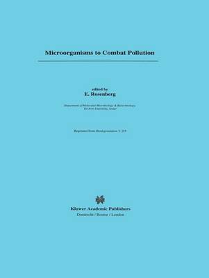 Microorganisms to Combat Pollution (Paperback)