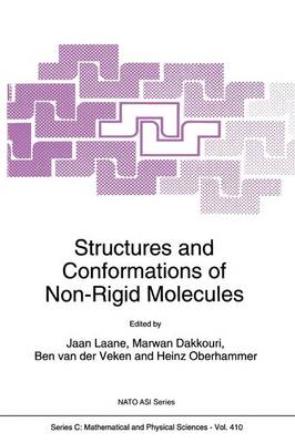 Structures and Conformations of Non-Rigid Molecules - NATO Science Series C 410 (Paperback)