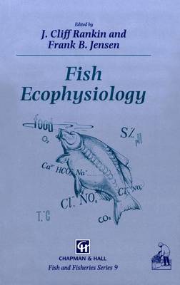 Fish Ecophysiology - Fish & Fisheries Series 9 (Paperback)