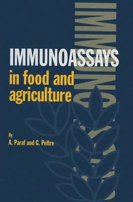 Immunoassays in Food and Agriculture (Paperback)