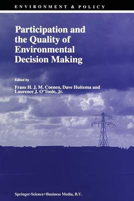 Participation and the Quality of Environmental Decision Making - Environment & Policy 14 (Paperback)