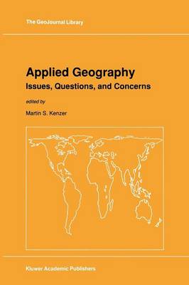 Applied Geography: Issues, Questions, and Concerns - GeoJournal Library 15 (Paperback)