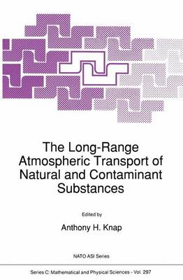The Long-Range Atmospheric Transport of Natural and Contaminant Substances - NATO Science Series C 297 (Paperback)