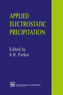 Applied Electrostatic Precipitation (Paperback)