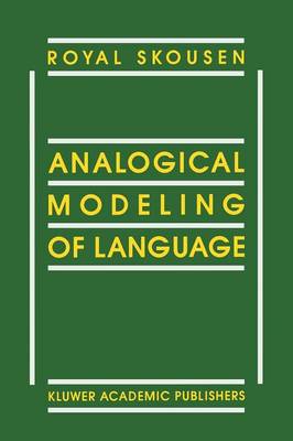 Analogical Modeling of Language (Paperback)