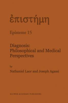 Diagnosis: Philosophical and Medical Perspectives - Episteme 15 (Paperback)
