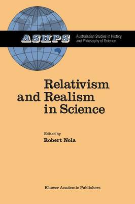 Relativism and Realism in Science - Studies in History and Philosophy of Science 6 (Paperback)
