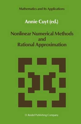 Nonlinear Numerical Methods and Rational Approximation - Mathematics and Its Applications 43 (Paperback)